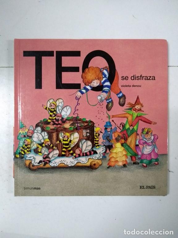 Libros: Teo se disfraza - Violeta Denou - Foto 1