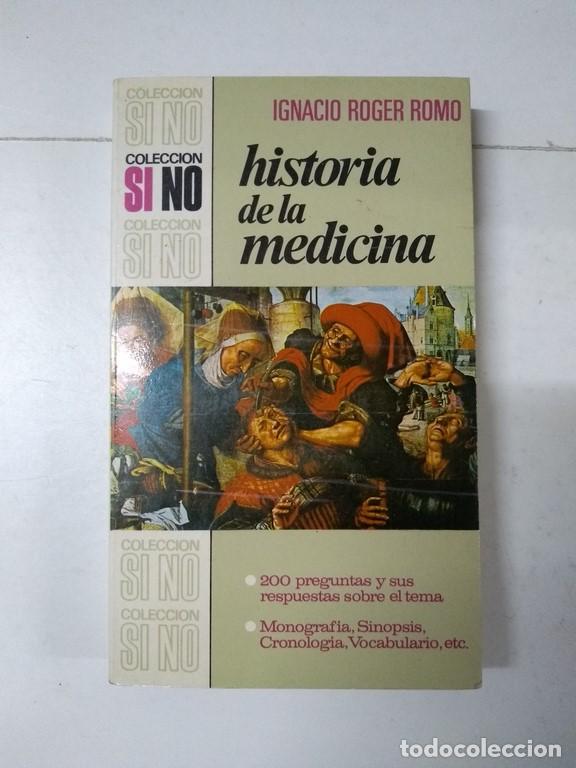 Libros: Historia de la medicina - Ignacio Roger Romo - Foto 1