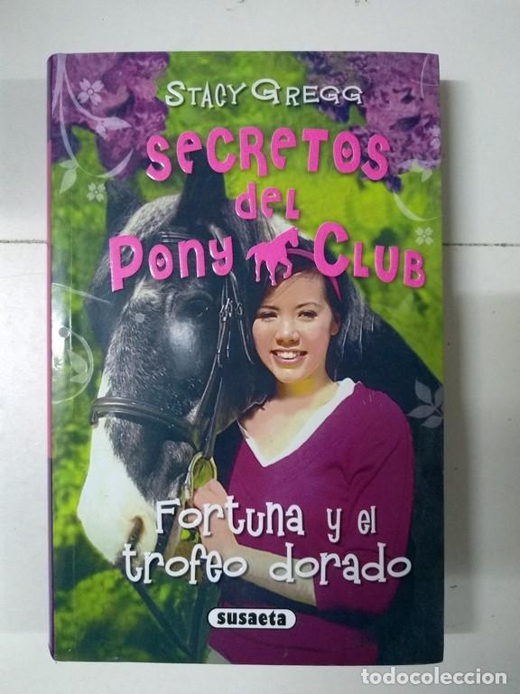 Libros: Fortuna y el trofeo dorado - Stacy Gregg - Foto 1