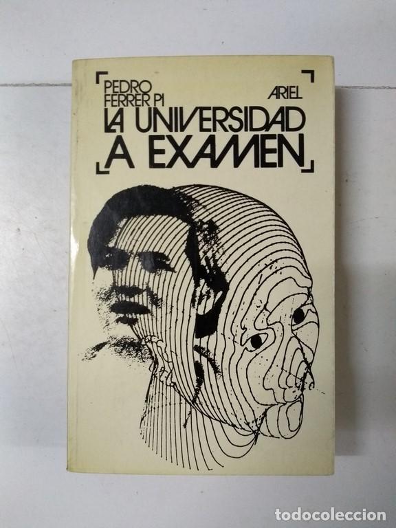 Libros: La universidad a examen - Pedro Ferrer Pi - Foto 1