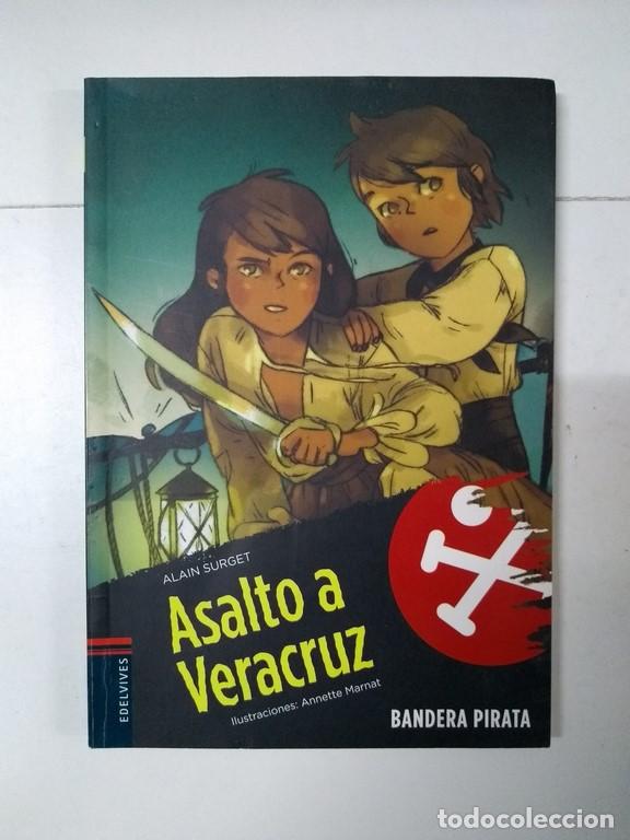 Libros: Asalto a Veracruz - Alain Surget - Foto 1