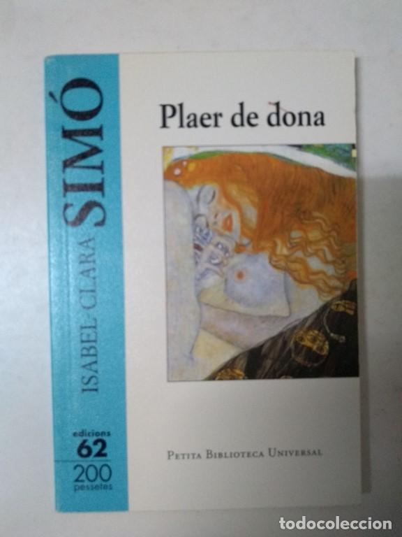 Libros: Plaer de dona - Isabel-Clara Sim&oacute; - Foto 1