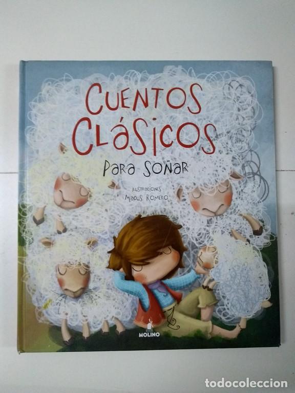 Libros: Cuentos Cl&aacute;sicos para so&ntilde;ar - macus romero - Foto 1