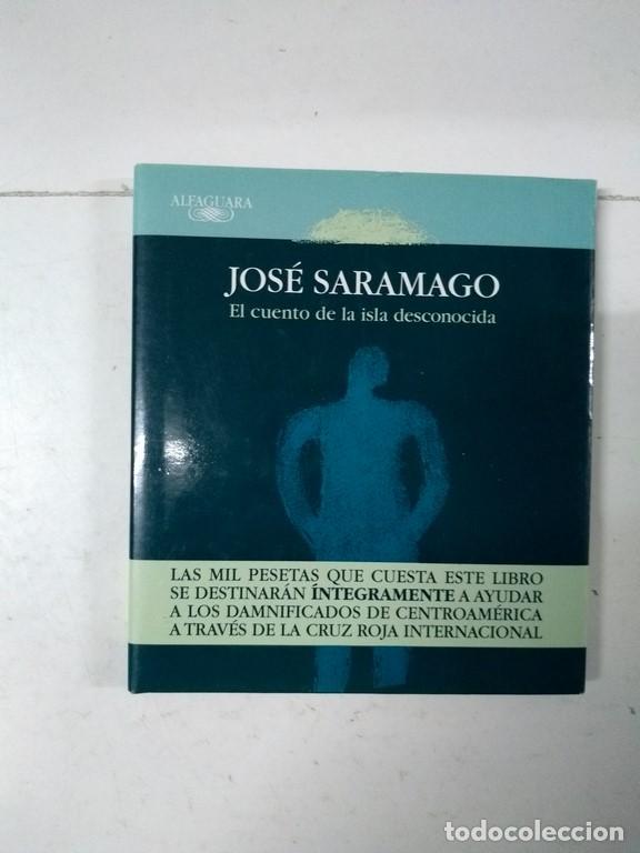 Libros: El cuento de la isla desconocida - Jos&eacute; Saramago - Foto 1
