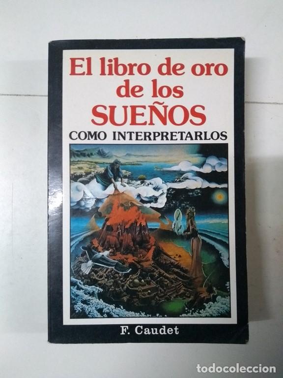 Libros: El libro de oro de los sue&ntilde;os - F. Caudet - Foto 1