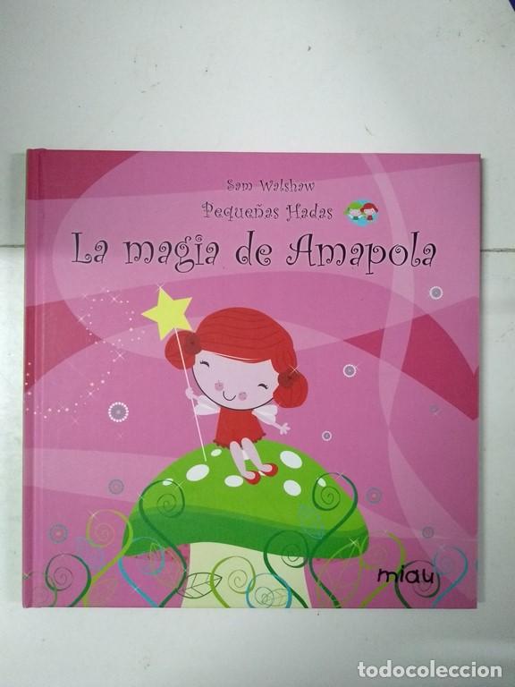 Libros: La magia de Amapola - Sam Walshaw - Foto 1