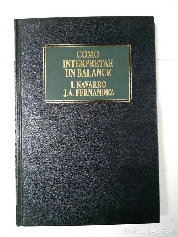 Libros: Como interpretar un balance - I. Navarro y J. A. Fern&aacute;ndez - Foto 1