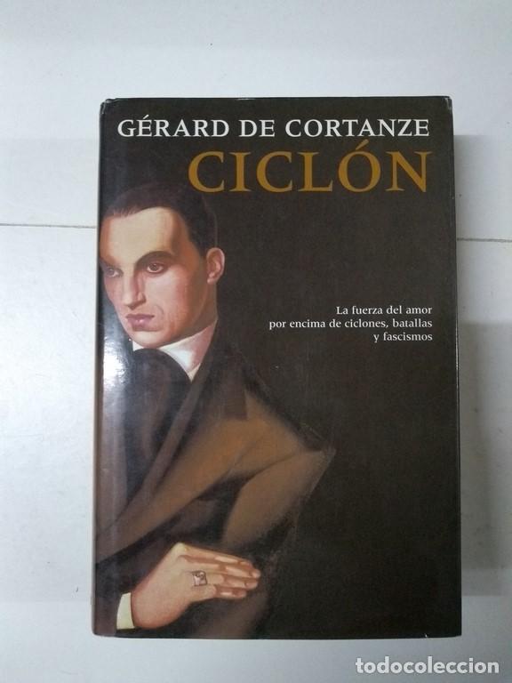 Libros: Cicl&oacute;n - G&eacute;rard de Cortanze - Foto 1