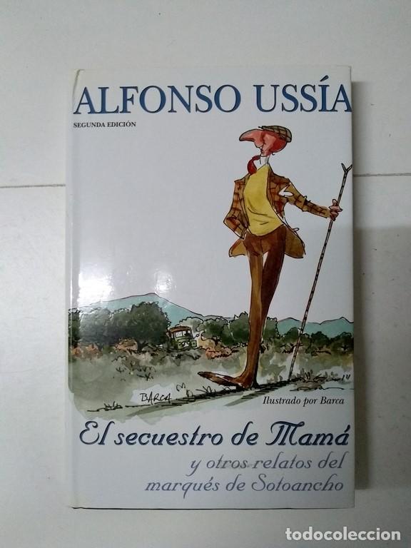 Libros: El secuestro de Mam&aacute; - Alfonso Uss&iacute;a - Foto 1
