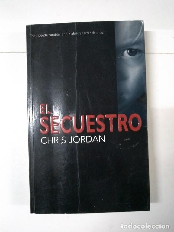 Libros: El secuestro - Chris Jordan - Foto 1
