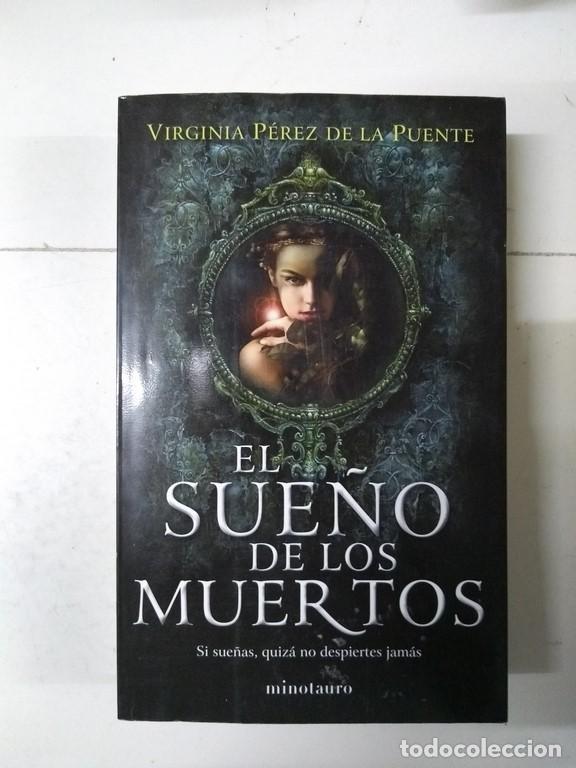 Libros: El sue&ntilde;o de los muertos - Virginia P&eacute;rez de la Puente - Foto 1