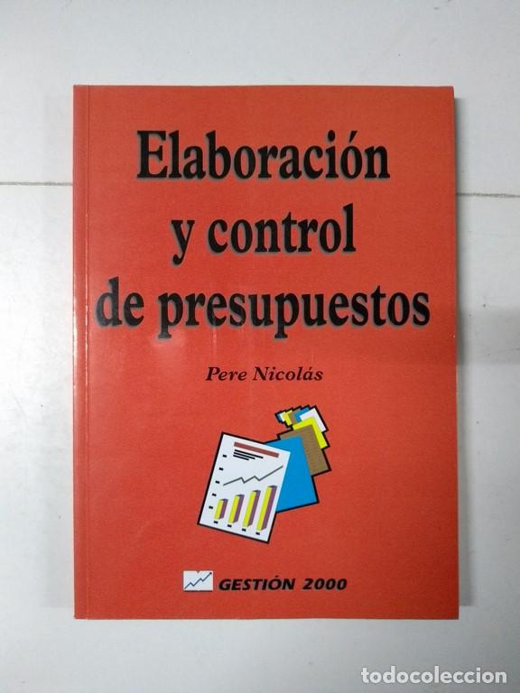 Libros: Elaboraci&oacute;n y control de presupuestos - Pere Nicol&aacute;s - Foto 1