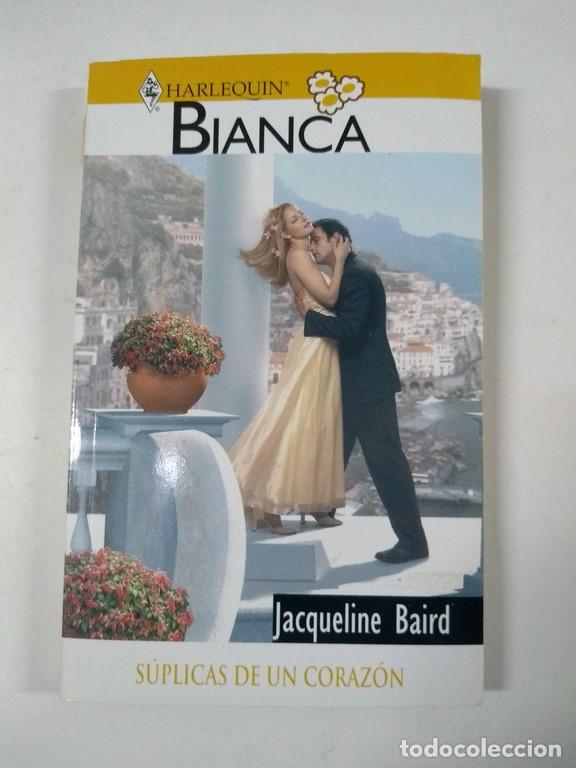 Libros: S&uacute;plicas de un coraz&oacute;n - Jacqueline Baird - Foto 1