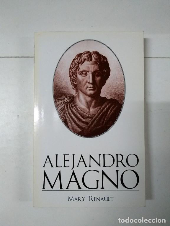 Libros: Alejandro Magno - Mary Renault - Foto 1