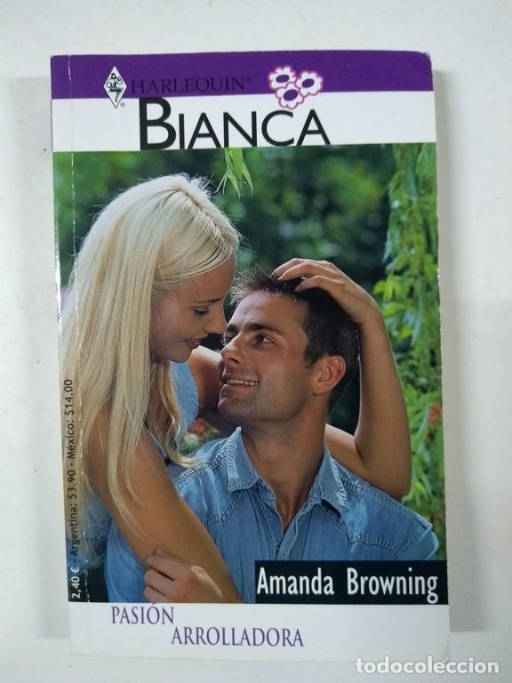 Libros: Pasi&oacute;n arrolladora - Amanda Browning - Foto 1