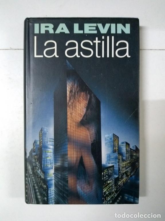 Libros: La astilla - Ira Levin - Foto 1
