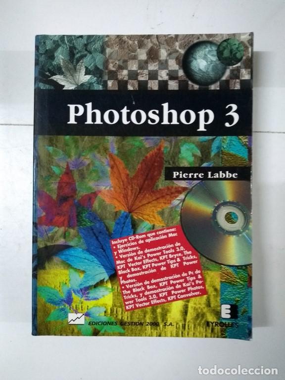 Libros: Photoshop 3 - Pierre Labbe - Foto 1