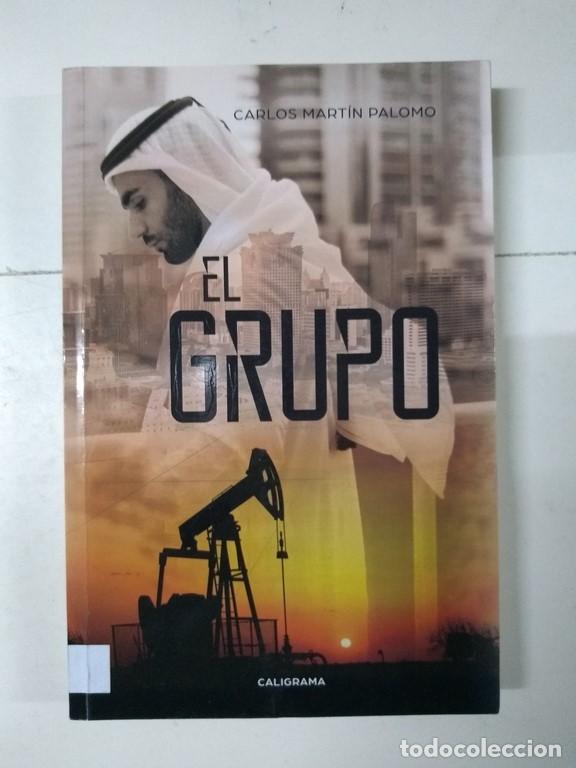 Libros: El grupo - Carlos Mart&iacute;n Palomo - Foto 1