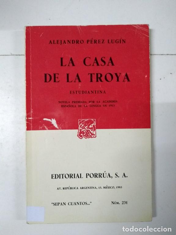 Libros: La casa de la Troya - Alejandro P&eacute;rez Lug&iacute;n - Foto 1