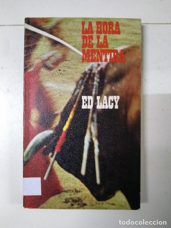 Libros: La hora de la mentira - Ed Lacy - Foto 1