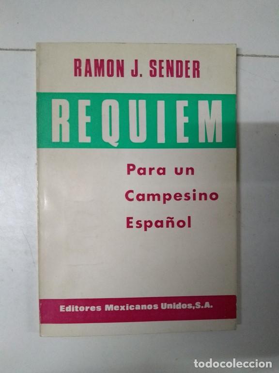 Libros: Requiem para un campesino espa&ntilde;ol - Ram&oacute;n J. Sender - Foto 1