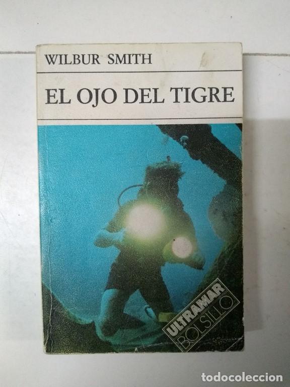 Libros: El ojo de tigre - Wilbur Smith - Foto 1