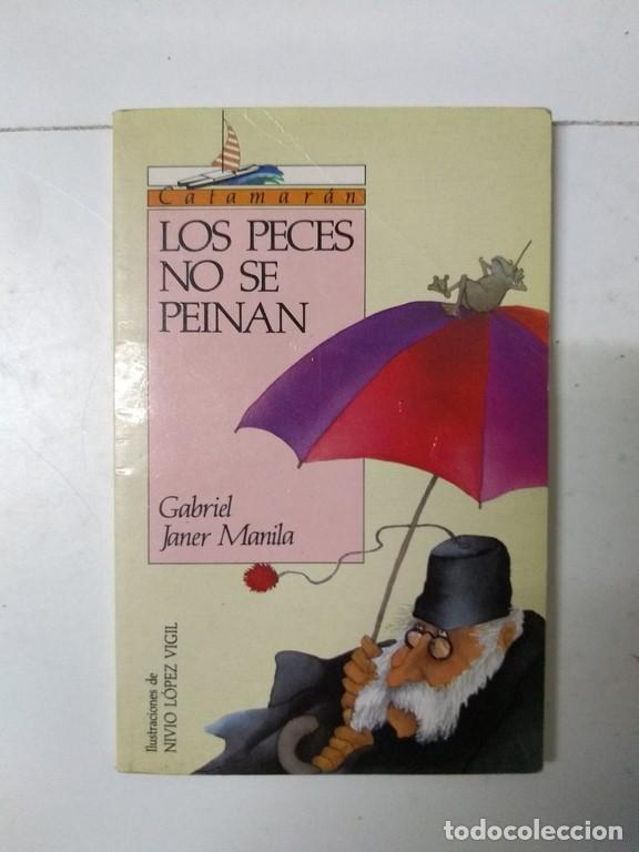 Libros: Los peces no se peinan - Gabriel Janer Manila - Foto 1