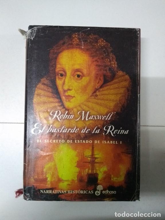 Libros: El bastardo de la Reina - Robin Maxwell - Foto 1