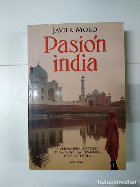 Libros: Pasi&oacute;n india - Javier Moro - Foto 1