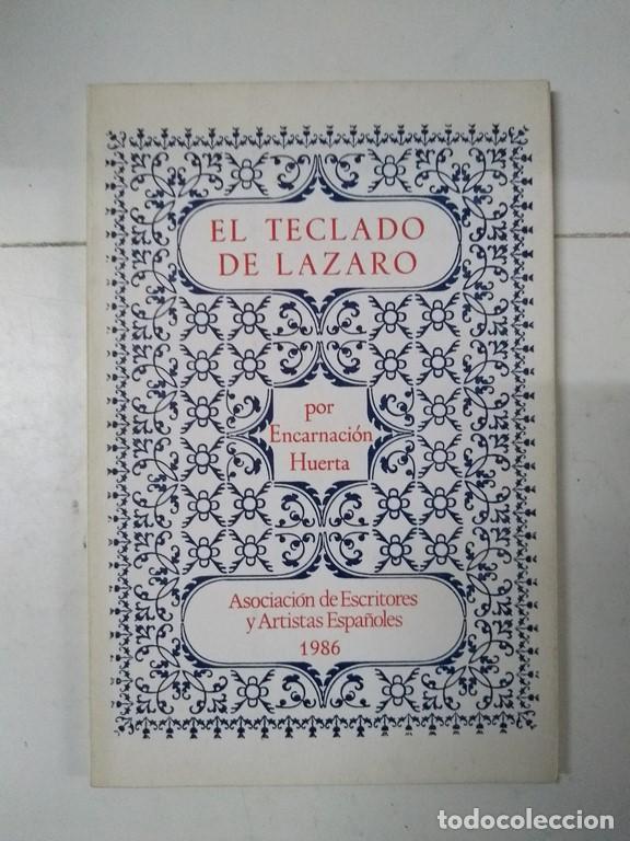 Libros: El teclado de Lazaro - Encarnaci&oacute;n Huerta - Foto 1
