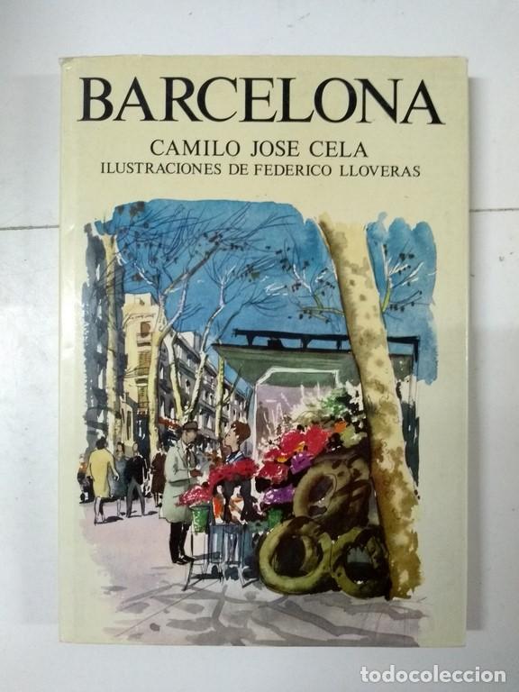 Libros: Barcelona - Camilo Jos&eacute; Cela - Foto 1