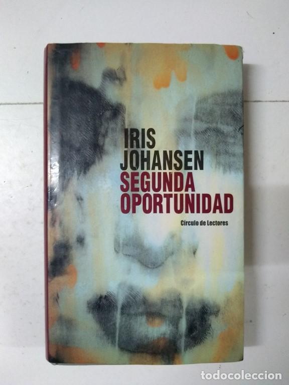 Libros: Segunda oportunidad - Iris Johansen - Foto 1