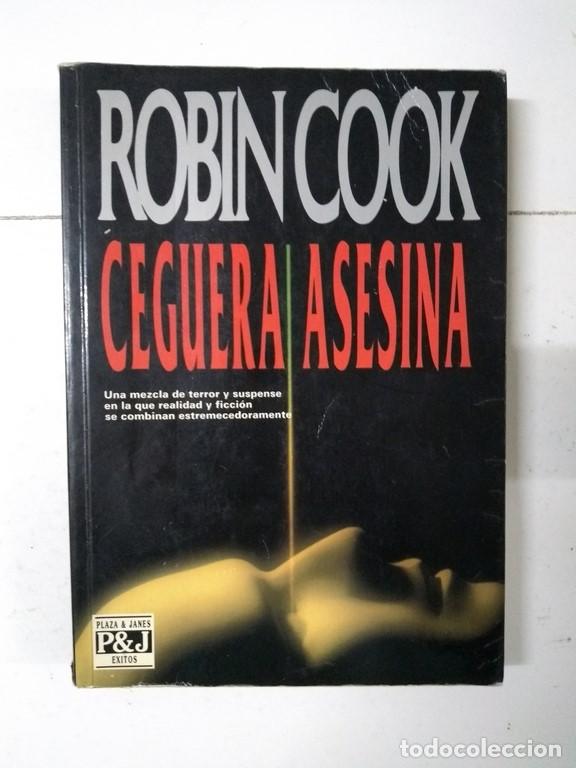 Libros: Ceguera asesina - Robin Cook - Foto 1