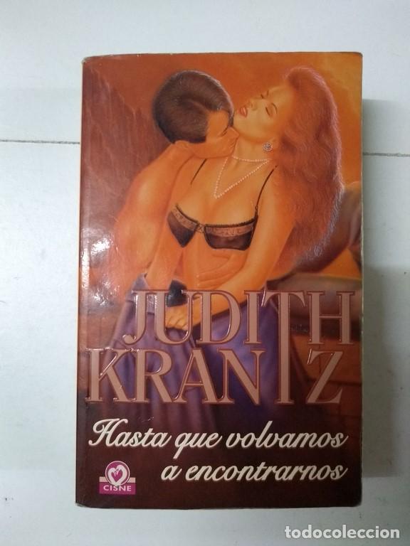 Libros: Hasta que volvamos a encontrarnos - Judith Krantz - Foto 1