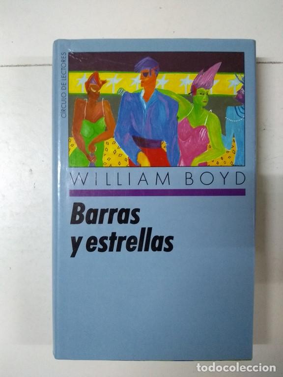 Libros: Barras y estrellas - William Boyd - Foto 1