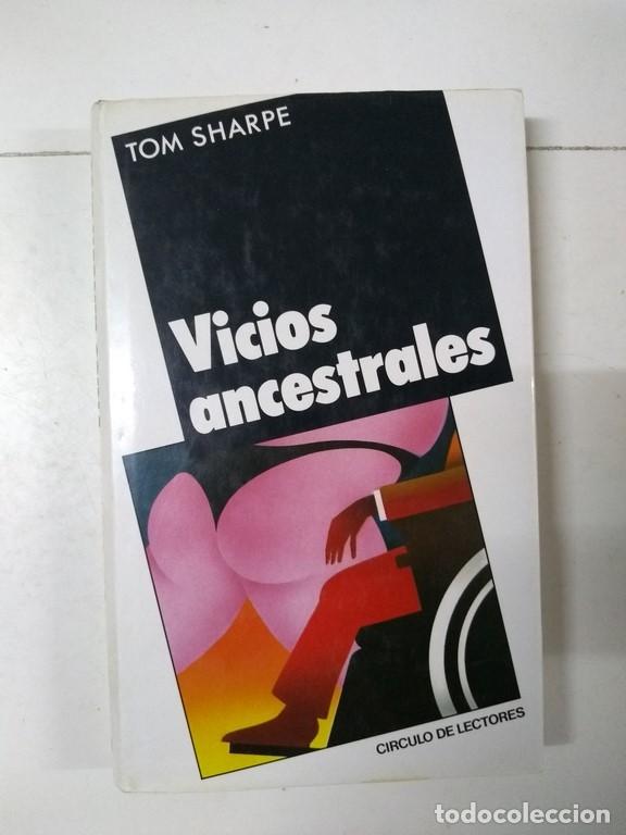 Libros: Vicios ancestrales - Tom Sharpe - Foto 1