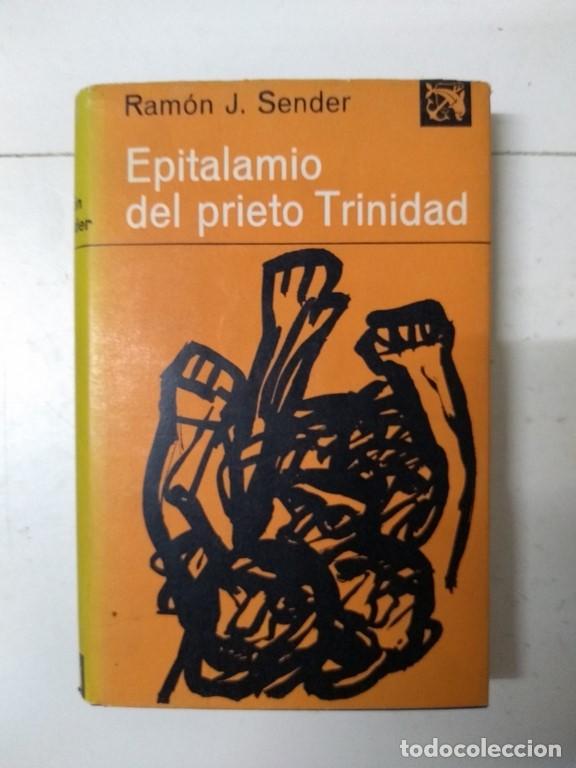 Libros: Epitalamio del prieto Trinidad - Ram&oacute;n J. Sender - Foto 1