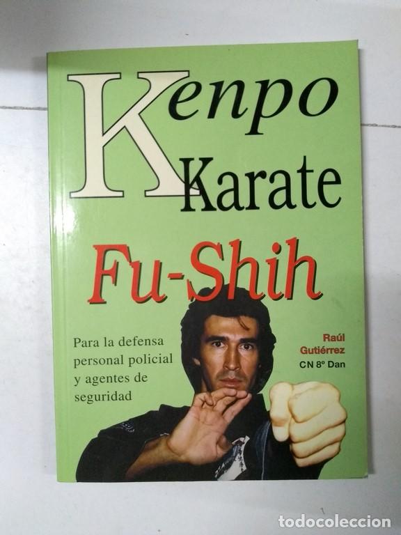 Libros: Kenpo karate. Fu &ndash; Shih - Ra&uacute;l Guti&eacute;rrez - Foto 1