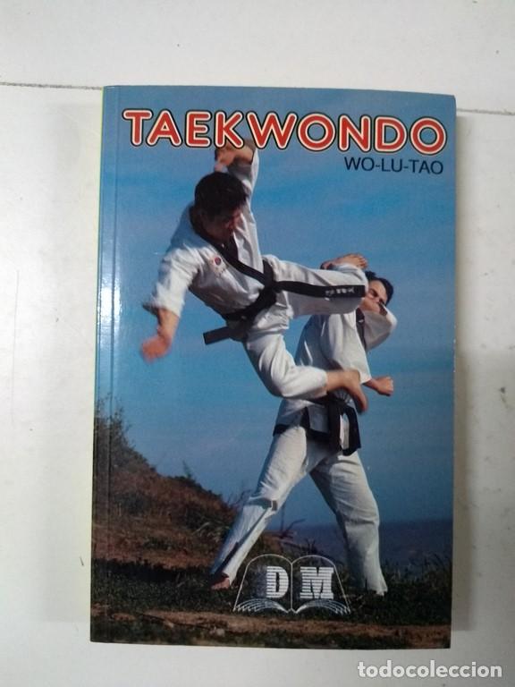 Libros: Taekwondo - Wo-Lu-Tao - Foto 1