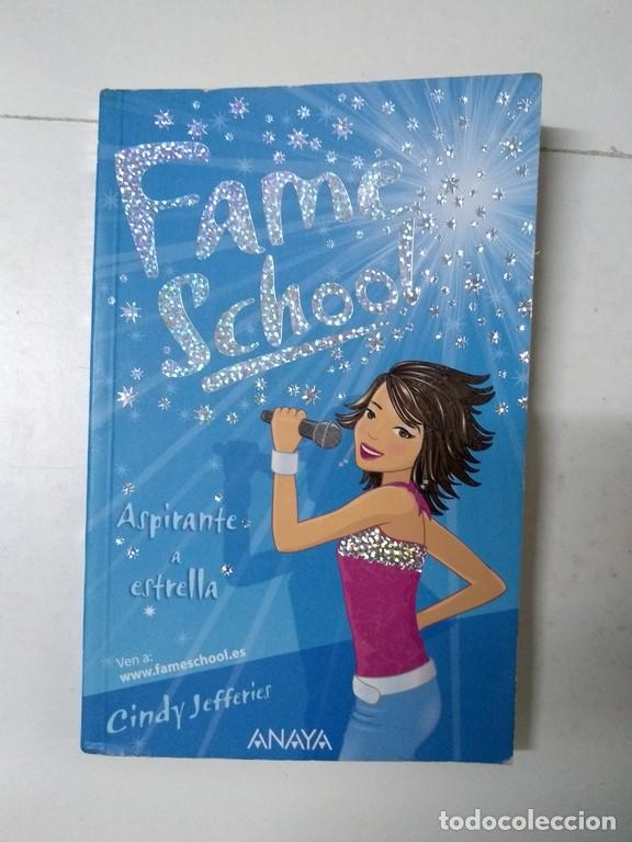 Libros: Fame School. Aspirante a estrella - Cindy Jefferies - Foto 1
