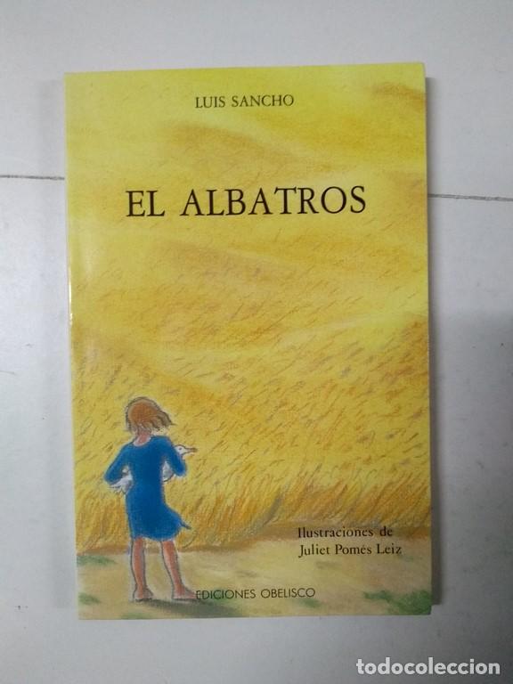 Libros: El Albatros - Luis Sancho - Foto 1