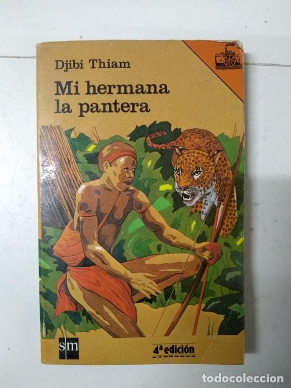 Libros: Mi hermana la pantera - Djibi Thiam - Foto 1