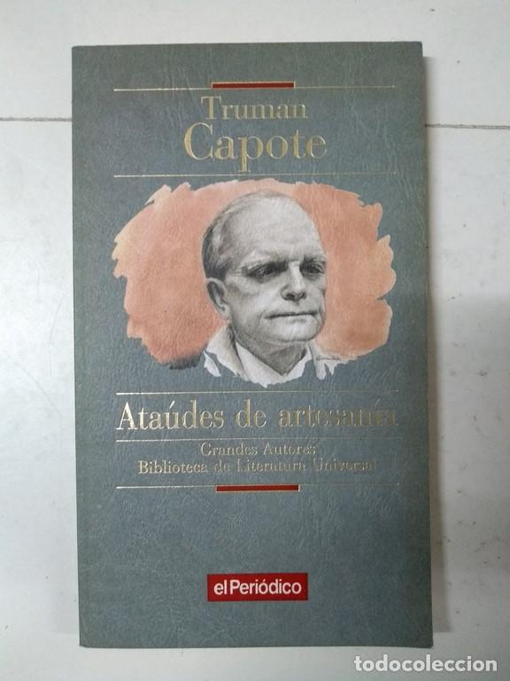Libros: Ata&uacute;des de artesan&iacute;a - Truman Capote - Foto 1