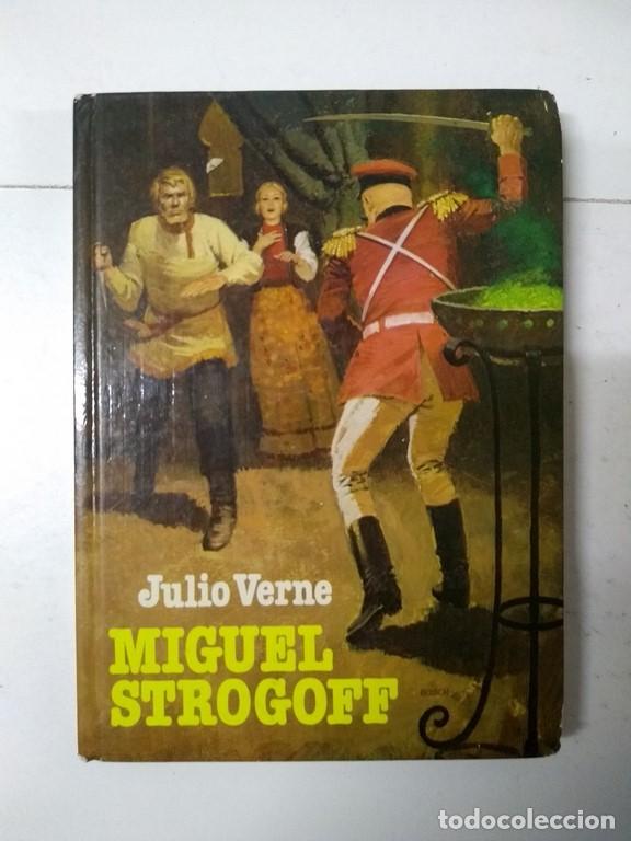 Libros: Miguel Strogoff - Julio Verne - Foto 1
