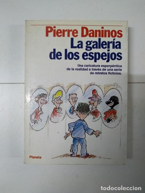 Libros: La galer&iacute;a de los espejos - Pierre Daninos - Foto 1