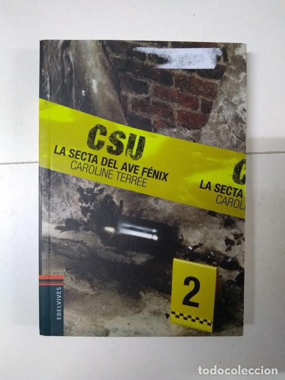 Libros: La secta del ave f&eacute;nix, - Caroline Terr&eacute;e - Foto 1