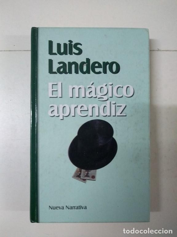 Libros: El m&aacute;gico aprendiz - Luis Landero - Foto 1