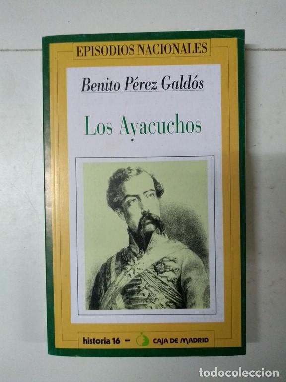 Libros: Los Ayacuchos - Benito P&eacute;rez Gald&oacute;s - Foto 1