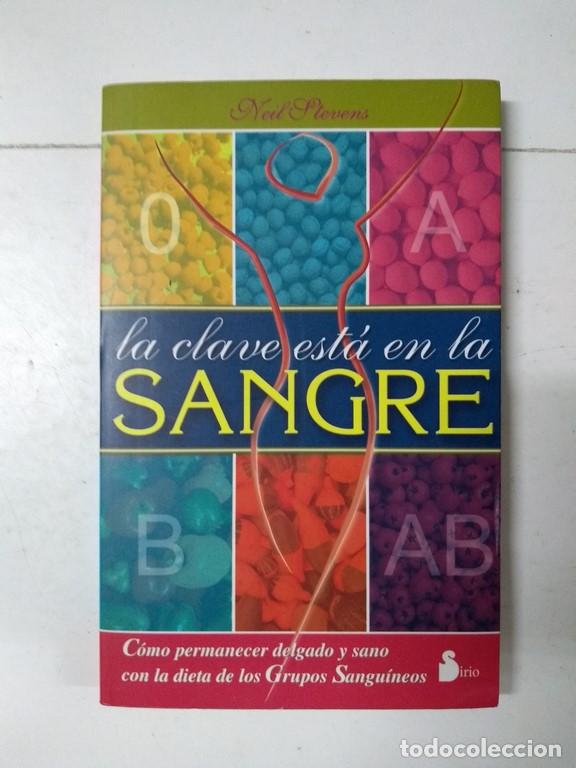 Libros: La clave est&aacute; en la sangre - Neil Stevens - Foto 1