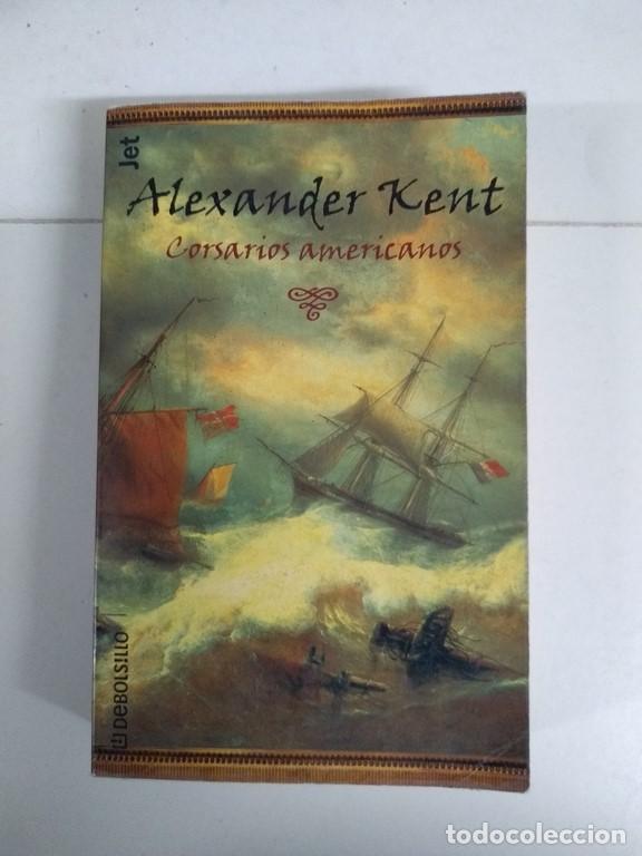Libros: Corsarios americanos - Alexander Kent - Foto 1